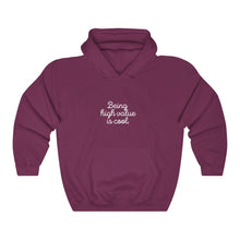 Load image into Gallery viewer, "How to be a high value woman" Hoodie (available in different colors)