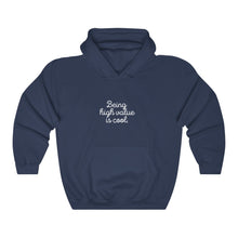 Load image into Gallery viewer, "How to be a high value woman" Hoodie (available in different colors)