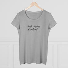 Load image into Gallery viewer, Organic "Stick To Your Standards" Shirt