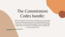 Load image into Gallery viewer, The commitment codes bundle: get more than nice dates and casual hookups + bonuses
