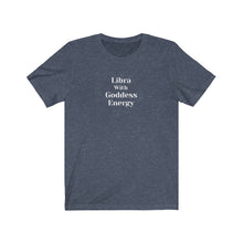 Load image into Gallery viewer, Libra Goddess - Short Sleeve Tee

