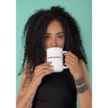 Load image into Gallery viewer, Female Empowerment Mug
